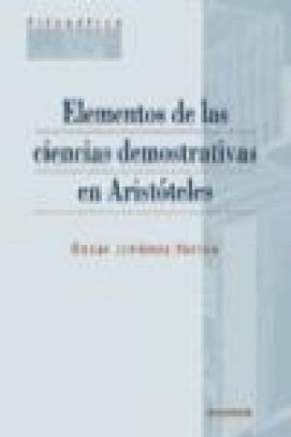 Carte Elementos de las ciencias demostrativas en Aristóteles Óscar Jiménez Torres