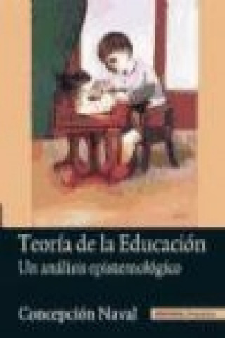 Carte Teoría de la educación : un análisis epistemológico Concepción Naval Durán