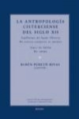 Książka La antropología cisterciense del siglo XII 