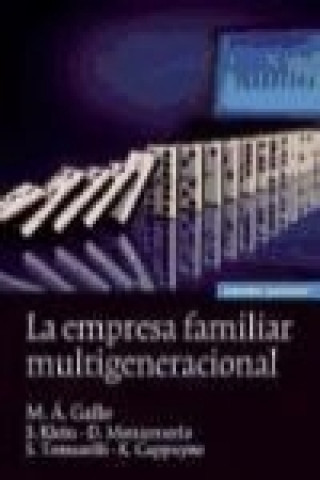Carte La empresa familiar multigeneracional Miguel Ángel Gallo Laguna de Rins