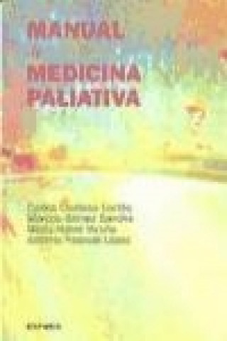 Książka Manual de medicina paliativa Carlos Centeno Cortés