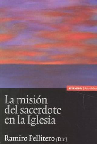 Kniha La misión del sacerdote en la iglesia Ramiro Pellitero Iglesias