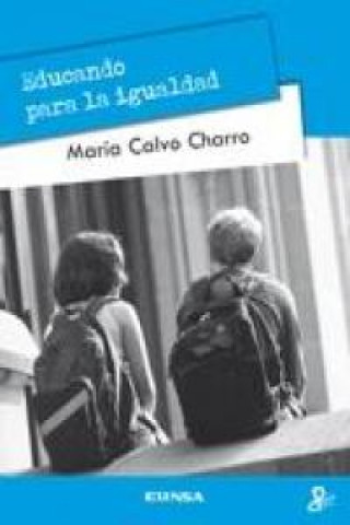 Kniha Educando para la igualdad María Calvo Charro