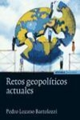 Könyv Retos geopolíticos actuales Pedro Lozano Bartolozzi