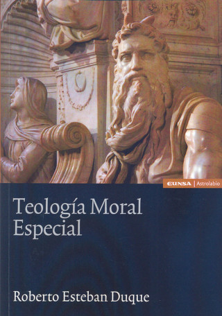 Книга Teología moral especial Roberto Esteban Luque