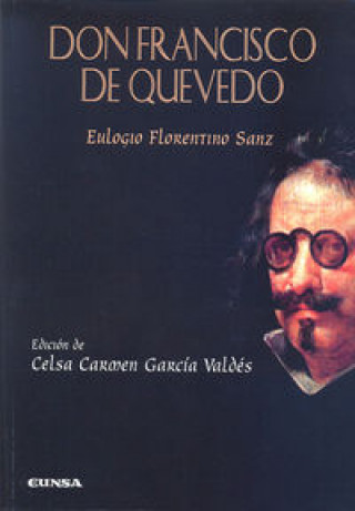 Carte Don Francisco de Quevedo Eulogio Florentino Sanz y Sánchez