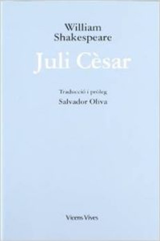 Libro Juli Cesar W. SHAKESPEARE