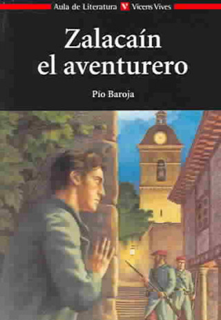 Książka Zalacaín el aventurero : historia de las buenas andanzas y fortunas de Martín Zalacaín de Urbía Pío Baroja