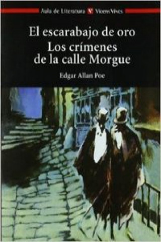 Kniha El escarabajo de oro : Los crímenes de la calle Morgue Edgar Allan . . . [et al. ] Poe