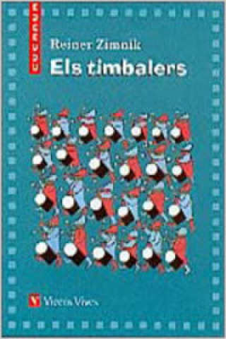 Książka Els timbalers, Educación Primaria. Material auxiliar Anna Calpe Prades