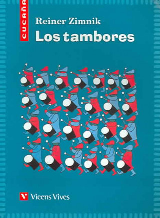 Kniha Los tambores, Educación Primaria. Material auxiliar Anna Calpe Prades