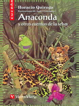 Kniha Anaconda y otros cuentos de la selva, Educación Primaria. Material auxiliar Delmiro Antas García