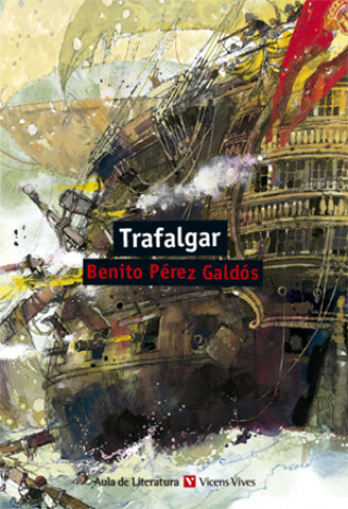 Kniha Trafalgar, aula de literatura, Bachillerato. Auxiliar Benito Pérez Galdós