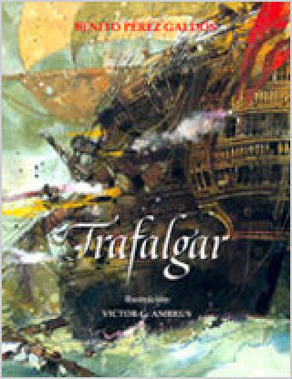 Knjiga Trafalgar, lecturas Benito Pérez Galdós