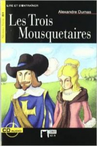 Könyv Les trois mousquetaires, Educación Primaria. Material auxiliar Cideb Editrice