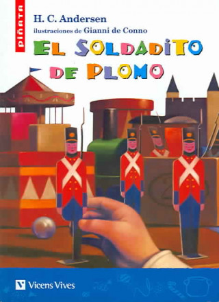 Kniha El soldadito de plomo, Educación Primaria. Material auxiliar Hans Christian Andersen