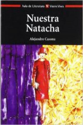 Książka Nuestra Natacha, Bachillerato. Material auxiliar Alejandro Casona