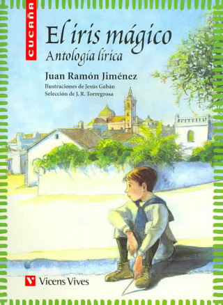 Książka El iris mágico, Educación Primaria. Material auxiliar Juan Ramón Jiménez