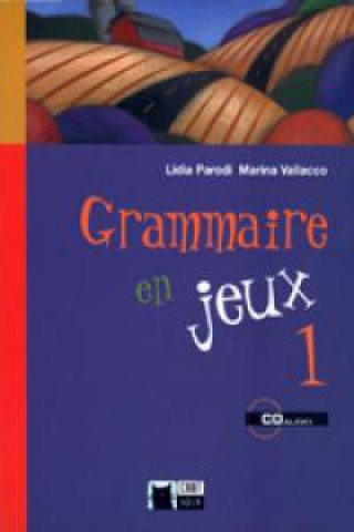 Книга Grammaire en jeux, 1 ESO. Cuaderno de vacaciones Cideb Editrice