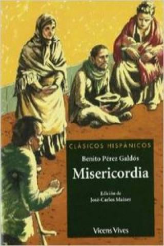 Könyv Misericordia, Educación Secundaria. Material auxiliar Benito Pérez Galdós