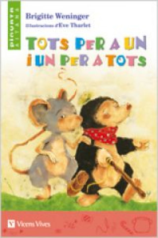 Książka Tots per un i un per tots, Educación Infantil. Lecturas B. WENINGER