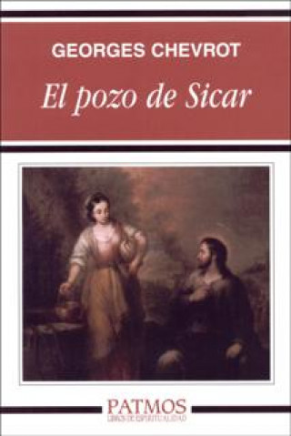 Buch El pozo de Sicar Georges Chevrot