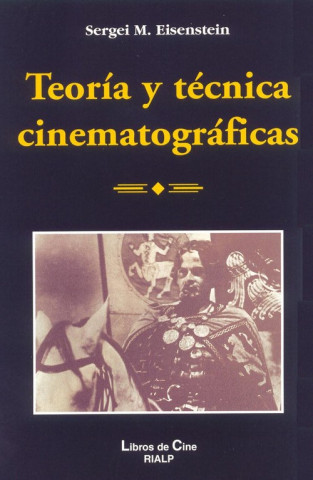 Kniha Teoría y técnica cinematográfica SERGEI M. EISENSTEIN