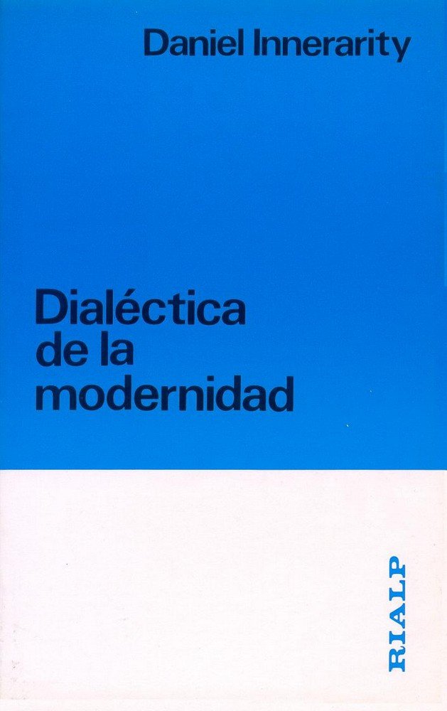 Carte Dialéctica de la modernidad Daniel Innerarity