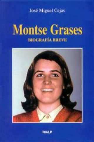 Книга Montse Grases : biografía breve José Miguel Cejas Arroyo