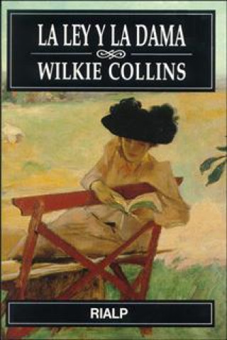 Kniha La ley y la dama Wilkie Collins