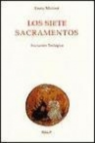 Книга Los siete sacramentos Enrique Moliné Coll
