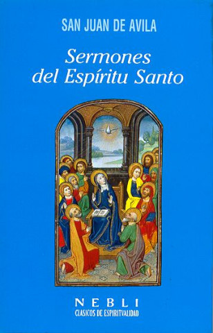 Carte Sermones del Espíritu Santo Santo Juan de Ávila