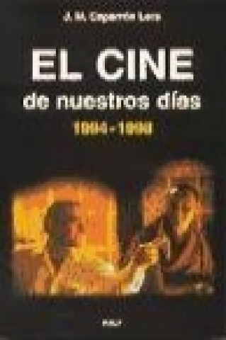 Carte El cine de nuestros días (1994-1998) Josep Maria Caparrós Lera