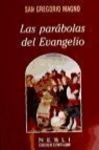 Kniha Las parábolas del Evangelio Papa Gregorio I