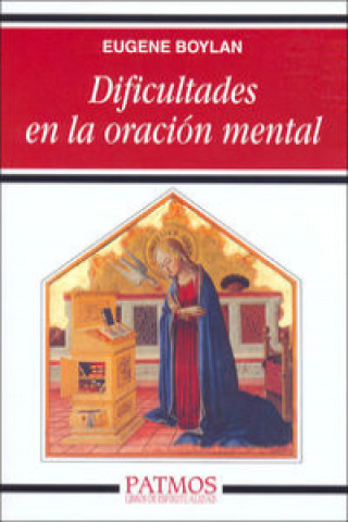 Kniha Dificultades en la oración mental Eugene Boylan