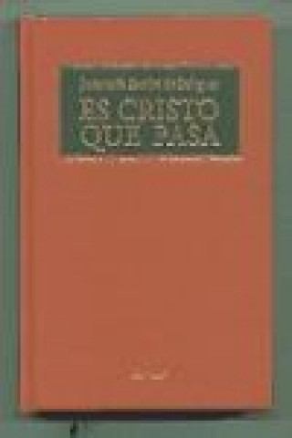 Könyv Es Cristo que pasa Santo Josemaría Escrivá de Balaguer