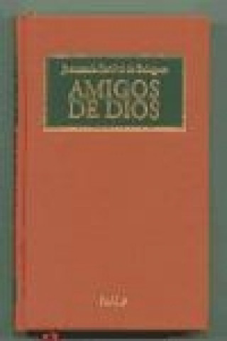 Kniha Amigos de Dios Santo Josemaría Escrivá de Balaguer