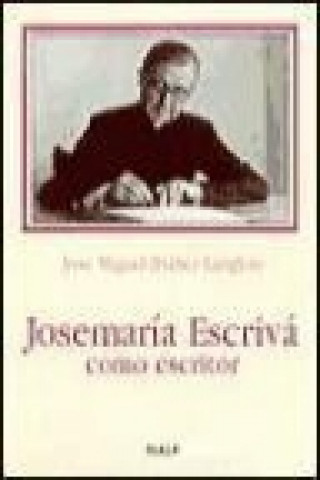 Carte Josemaría Escrivá como escritor 