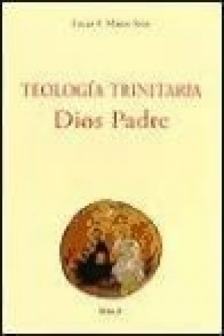 Książka Teología trinitaria : Dios Padre Lucas Francisco Mateo-Seco