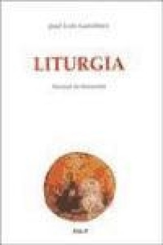 Book Liturgia : manual de iniciación José Luis Gutiérrez Martín