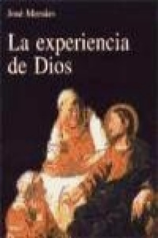 Книга La experiencia de Dios José Morales