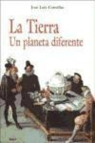 Knjiga La Tierra : un planeta diferente José Luis Comellas García-Llera