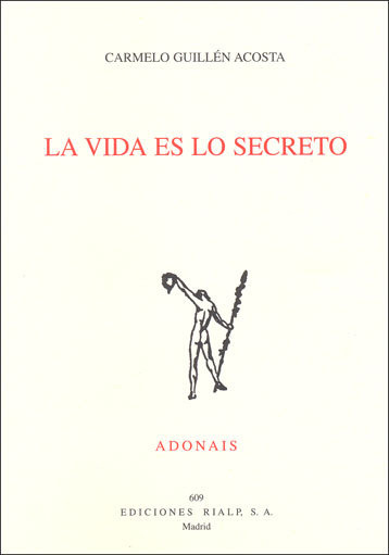 Könyv La vida es lo secreto Carmelo Guillén Acosta