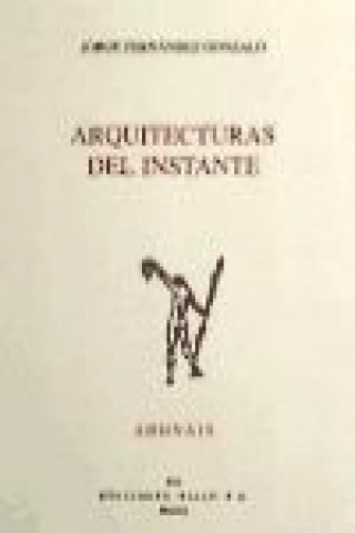 Knjiga ARQUITECTURAS DEL INSTANTE 