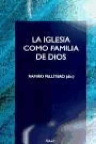 Könyv La Iglesia como familia de Dios 