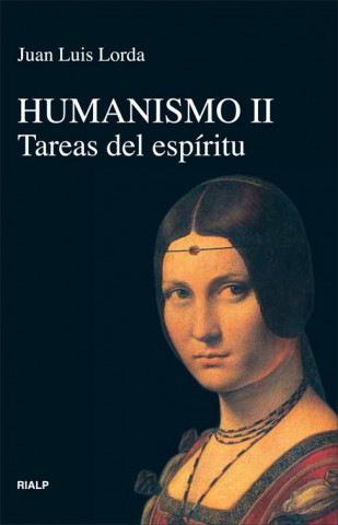 Libro Humanismo II : tareas del espíritu JUAN LUIS LORDA IÑARRA