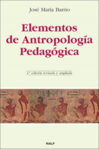 Kniha Elementos de antropología pedagógica José María Barrio Maestre