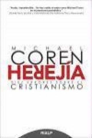Carte Herejía : diez errores sobre el cristianismo Michael Coren