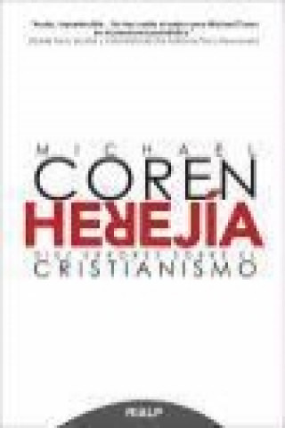 Książka Herejía : diez errores sobre el cristianismo Michael Coren