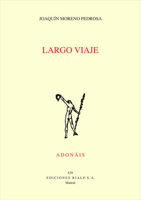 Kniha Largo viaje Joaquín Moreno Pedrosa